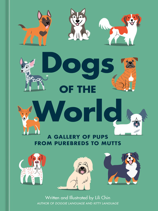 Title details for Dogs of the World by Lili Chin - Available